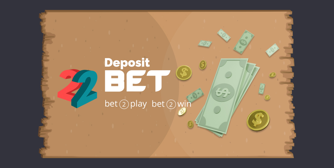 Easy Guide on How to Deposit Money into Your 22Bet Account